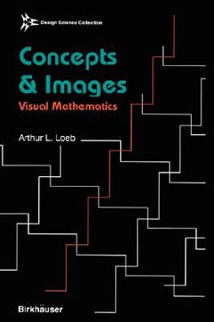 portada concepts & images: visual mathematics with 160 illustrations (en Inglés)