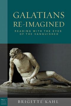 portada Galatians Re-Imagined (Paul in Critical Contexts) (en Inglés)