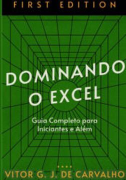 portada Dominando o Excel de Vitor g j de Carvalho(Clube de Autores - Pensática, Unipessoal) (en Portugués)