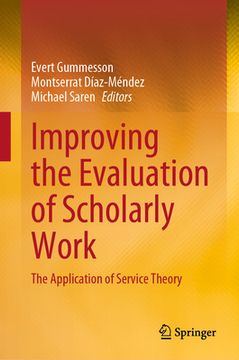 portada Improving the Evaluation of Scholarly Work: The Application of Service Theory (en Inglés)