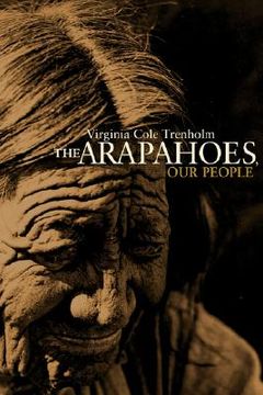 portada the arapahoes, our people (en Inglés)