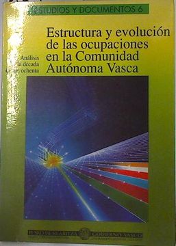 portada Estructura y Evolución de las Ocupaciones en la Comunidad Autónomica Vasca