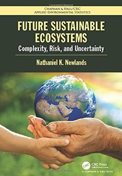 portada Future Sustainable Ecosystems: Complexity, Risk, and Uncertainty (in English)