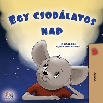 portada A Wonderful Day (Hungarian Children's Book) (en Húngaro)