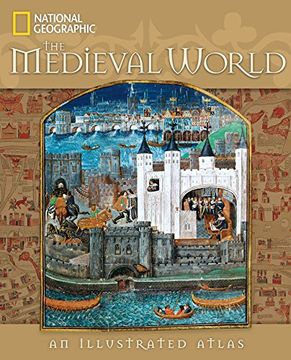 portada The Medieval World: An Illustrated Atlas (en Inglés)