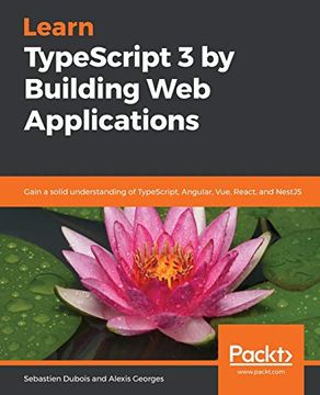 portada Learn Typescript 3 by Building web Applications (en Inglés)