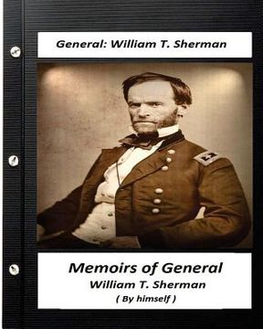 portada Memoirs of General William T. Sherman, Written by Himself (1875) (en Inglés)