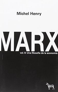 portada Marx. Vol. Ii: Una Filosofía de la Economía (in Spanish)