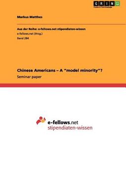 portada chinese americans - a "model minority"? (en Inglés)