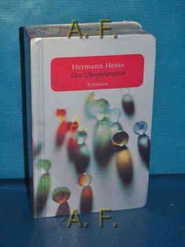 portada Das Glasperlenspiel: Mit Einem Anhang zur Aktualität von Hesses Alterswerk. Suhrkamp Taschenbuch 4357 (en Alemán)