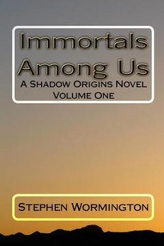 portada Immortals Among Us: A Shadow Origins Novel (en Inglés)