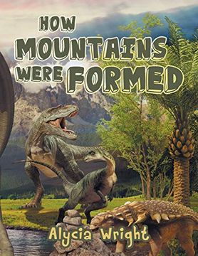 portada How Mountains Were Formed (in English)
