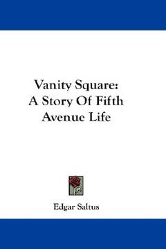 portada vanity square: a story of fifth avenue life (en Inglés)