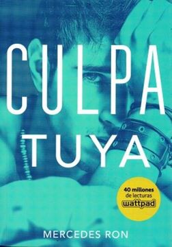 portada Culpa Tuya (Serie Culpables 2) (Wattpad)