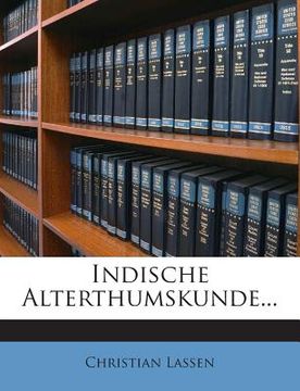 portada Indische Alterthumskunde... (en Alemán)