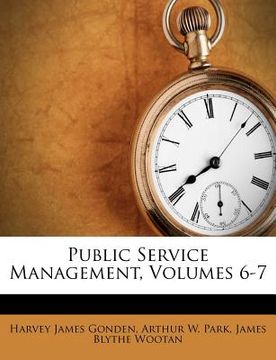 portada public service management, volumes 6-7 (en Inglés)