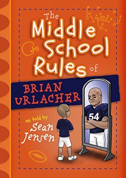 portada The Middle School Rules of Brian Urlacher (en Inglés)