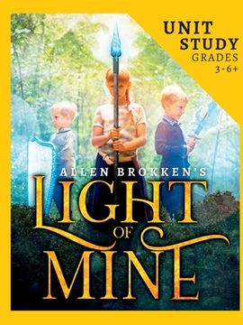 portada Light of Mine Unit Study: For Homeschool and Small Classes (en Inglés)