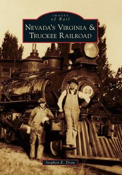 portada Nevada's Virginia & Truckee Railroad (en Inglés)