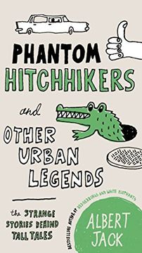 portada Phantom Hitchhikers and Other Urban Legends: The Strange Stories Behind Tall Tales 