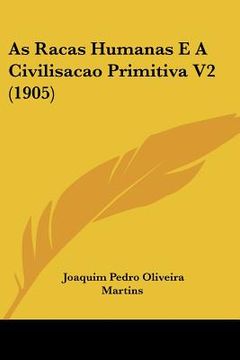 portada As Racas Humanas E A Civilisacao Primitiva V2 (1905)