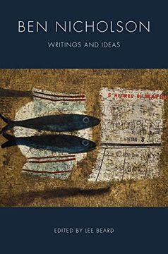 portada Ben Nicholson: Writings and Ideas (in English)