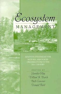 portada Ecosystem Management: Adaptive Strategies for Natural Resource Organizations in the Twenty-First Century (en Inglés)