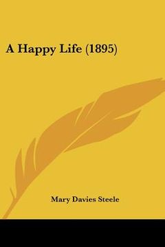 portada a happy life (1895) (in English)