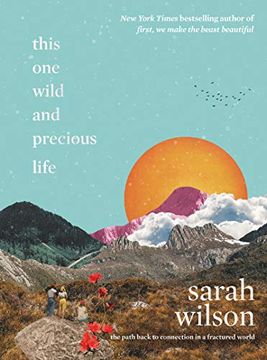 portada This one Wild and Precious Life: The Path Back to Connection in a Fractured World (en Inglés)
