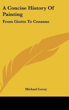 portada a concise history of painting: from giotto to cezanne (in English)