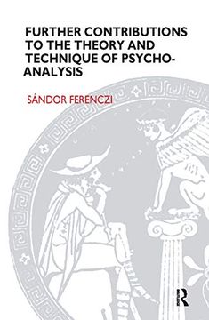portada Further Contributions to the Theory and Technique of Psycho-Analysis (Maresfield Library) (in English)