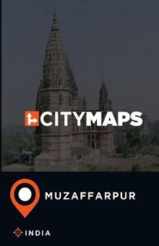 portada City Maps Muzaffarpur India (en Inglés)