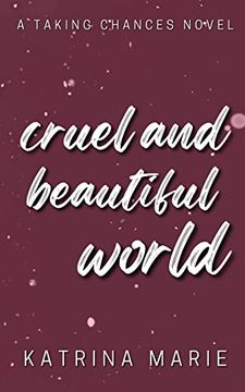 portada Cruel and Beautiful World: Alternate Cover (en Inglés)