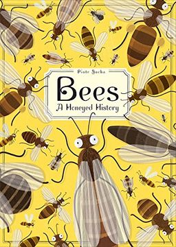 portada Bees: A Honeyed History (en Inglés)