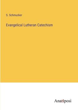 portada Evangelical Lutheran Catechism (en Inglés)