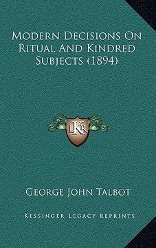 portada modern decisions on ritual and kindred subjects (1894) (en Inglés)
