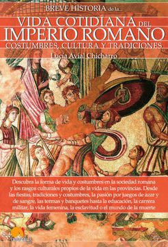 portada Breve Historia de la Vida Cotidiana del Imperio Romano