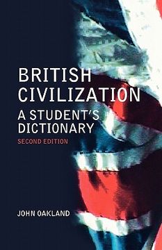 portada british civilization: a student's dictionary (en Inglés)