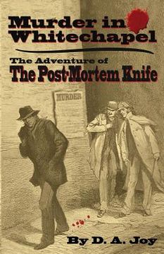 portada Murder in Whitechapel: The Adventure of the Post Mortem Knife (in English)