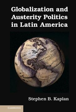 portada Globalization and Austerity Politics in Latin America (Cambridge Studies in Comparative Politics) (en Inglés)