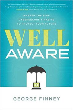 portada Well Aware: Master the Nine Cybersecurity Habits to Protect Your Future (en Inglés)