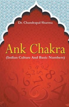 portada Ank Chakra: Indian Culture and Basic Numbers (en Inglés)