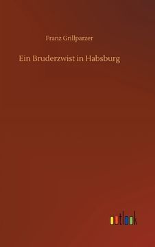 portada Ein Bruderzwist in Habsburg (en Alemán)