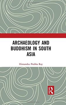portada Archaeology and Buddhism in South Asia