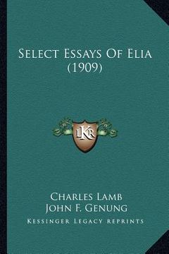 portada select essays of elia (1909) (en Inglés)