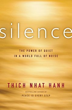 portada Silence: The Power of Quiet in a World Full of Noise (en Inglés)
