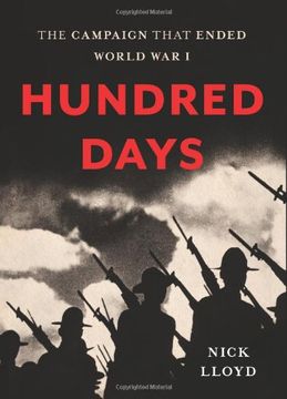 portada Hundred Days: The Campaign That Ended World War I