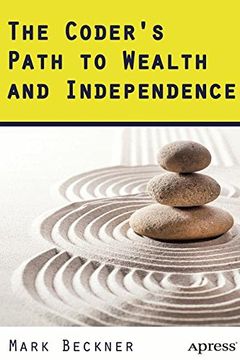 portada The Coder's Path to Wealth and Independence (en Inglés)
