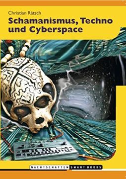 portada Schamanismus, Techno und Cyberspace: Von "natürlichen" und "künstlichen" Paradiesen (en Alemán)