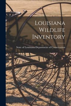 portada Louisiana Wildlife Inventory (en Inglés)